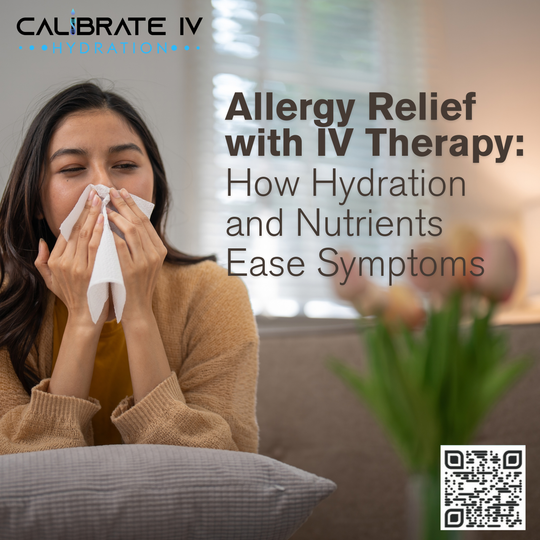 Allergy Relief with IV Therapy – How Hydration and Nutrients Ease Symptoms